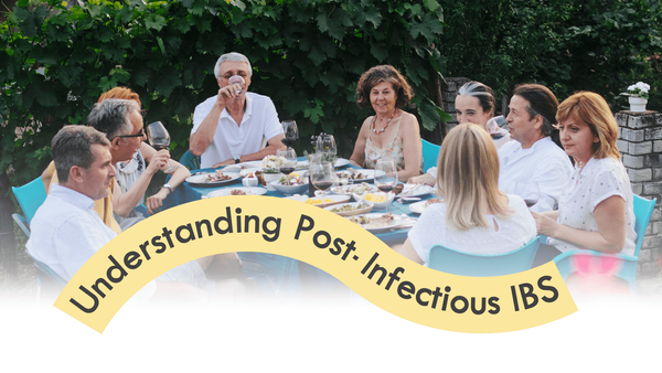 Understanding Post-Infectious IBS